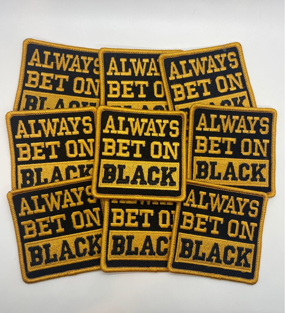 Always Bet on Black patch