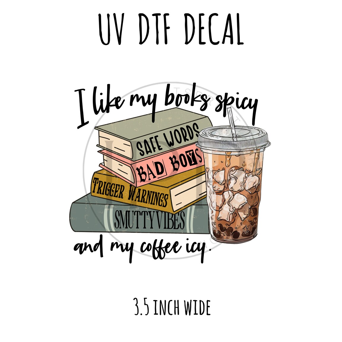 #287 -Spicy Books 3.5 inch wide UV DTF decal