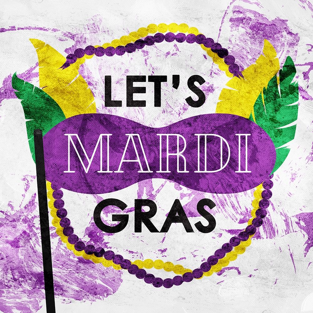 Lets Mardi Gras Poster Print by Mlli Villa - Item # VARPDXMVSQ411A