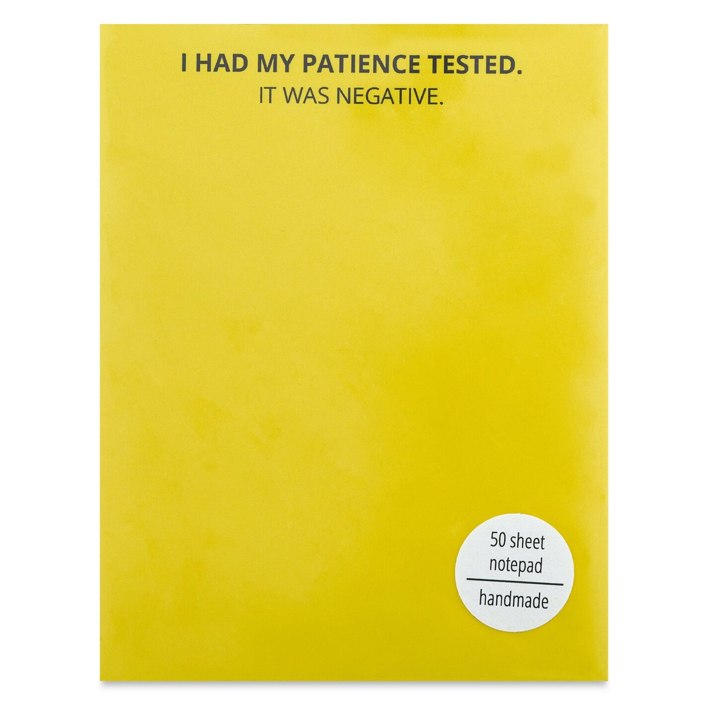 Public School Paper Co. Notepad - Yellow, Negative Patience Test