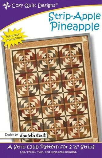 Strip Apple Pineapple Pattern 4 Sizes by Daniela Stout for Cozy Quilt Designs