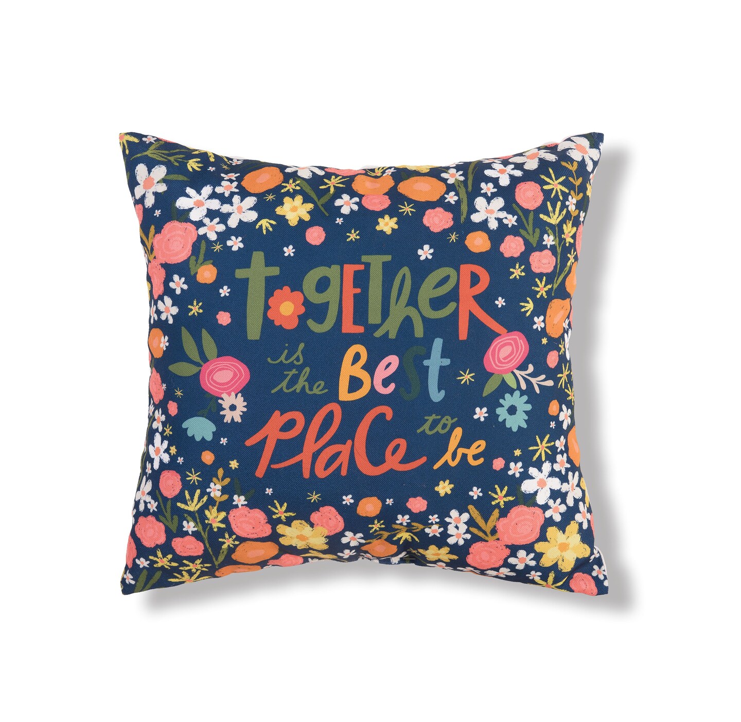 "Together Is The Best Place to Be" Flowers Indoor/Outdoor Accent Pillow 18" x 18"