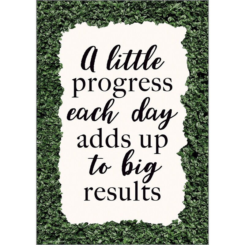 A Little Progress Each Day Adds Up To Big Results Positive Poster