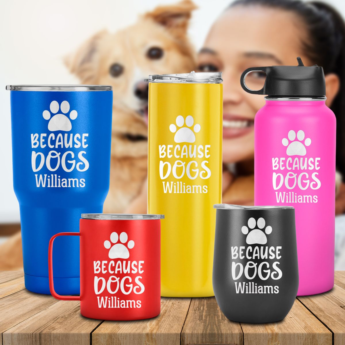 Because Dogs Engraved Name Tumbler, Man's Best Friend, Gift for Dogs ...