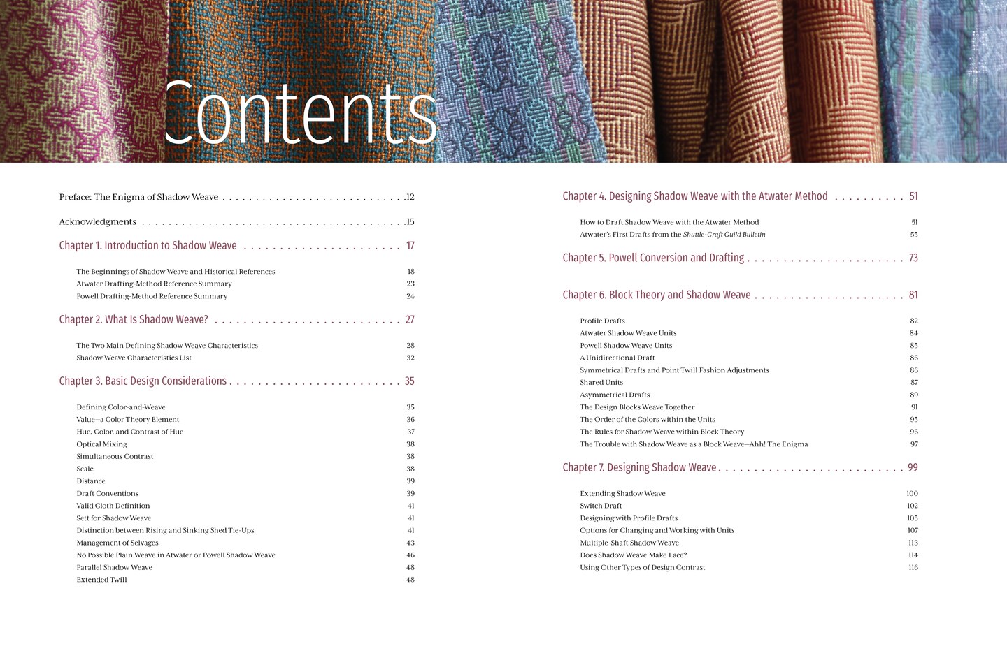 The Enigma of Shadow Weave Illuminated