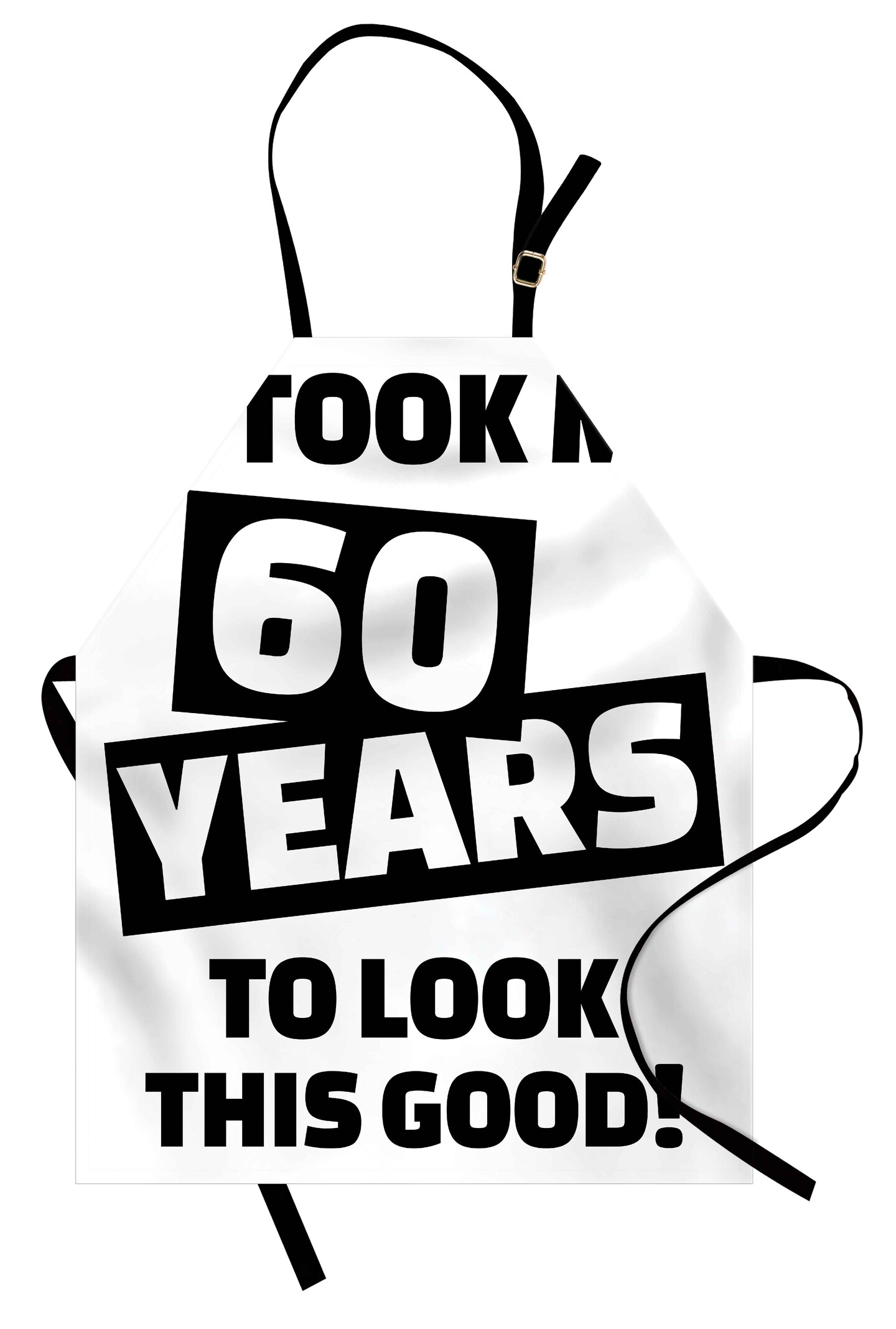 Ambesonne 60th Birthday Apron, It Took Me 60 Years Party Words Slogan Admiration Theme Monochrome Image, Unisex Kitchen Bib with Adjustable Neck for Cooking Gardening, Adult Size, Black and White