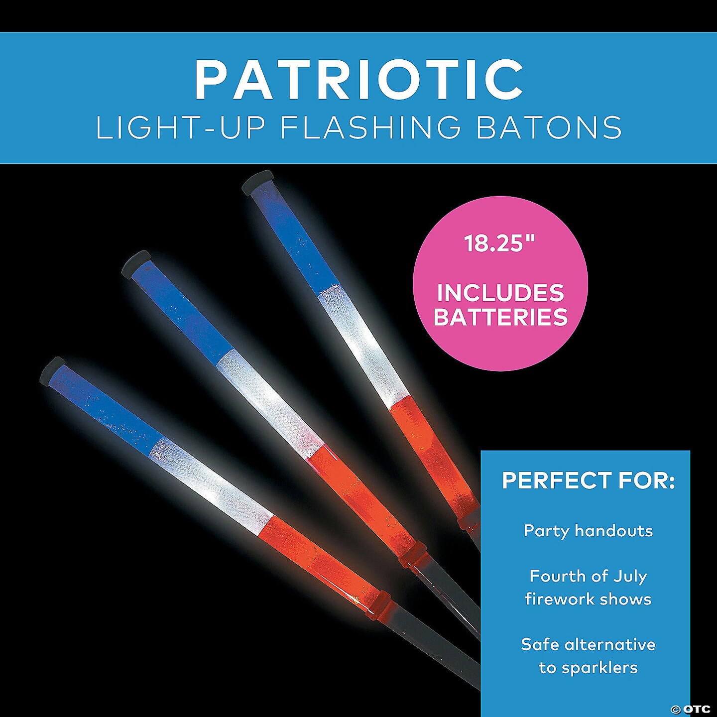 18 1/4&#x22; Patriotic Light-Up Flashing Red, White &#x26; Blue Plastic Batons - 6 Pc.