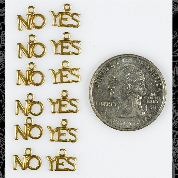 Set of Twelve Raw Brass Stamping Yes and No Charms Six Yes and Six No Charms - B-CSet03