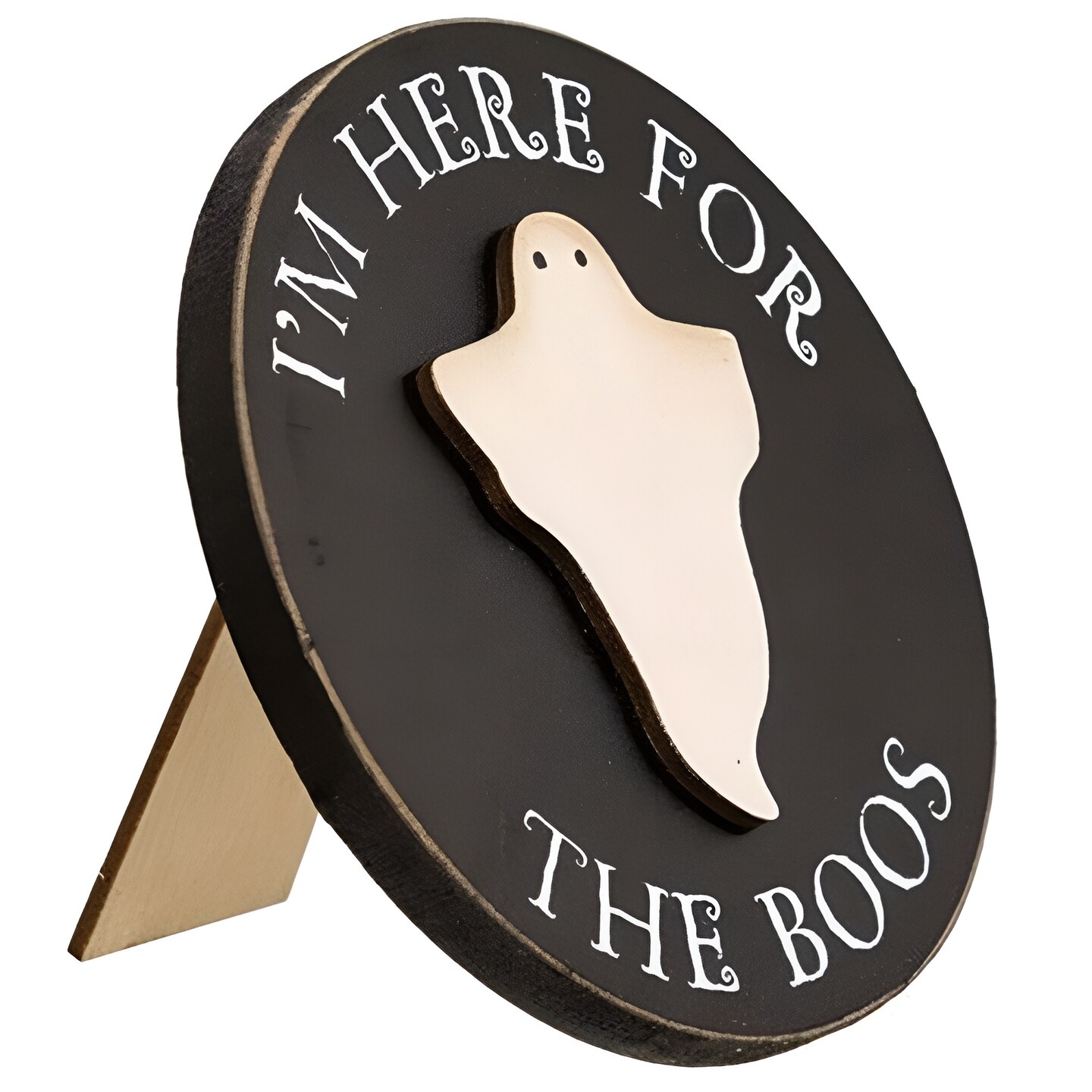Halloween Wooden Sign &#x2018;I&#x2019;m Here for the Boos&#x2019; Round Black Distressed D&#xE9;cor with Ghost Figurine