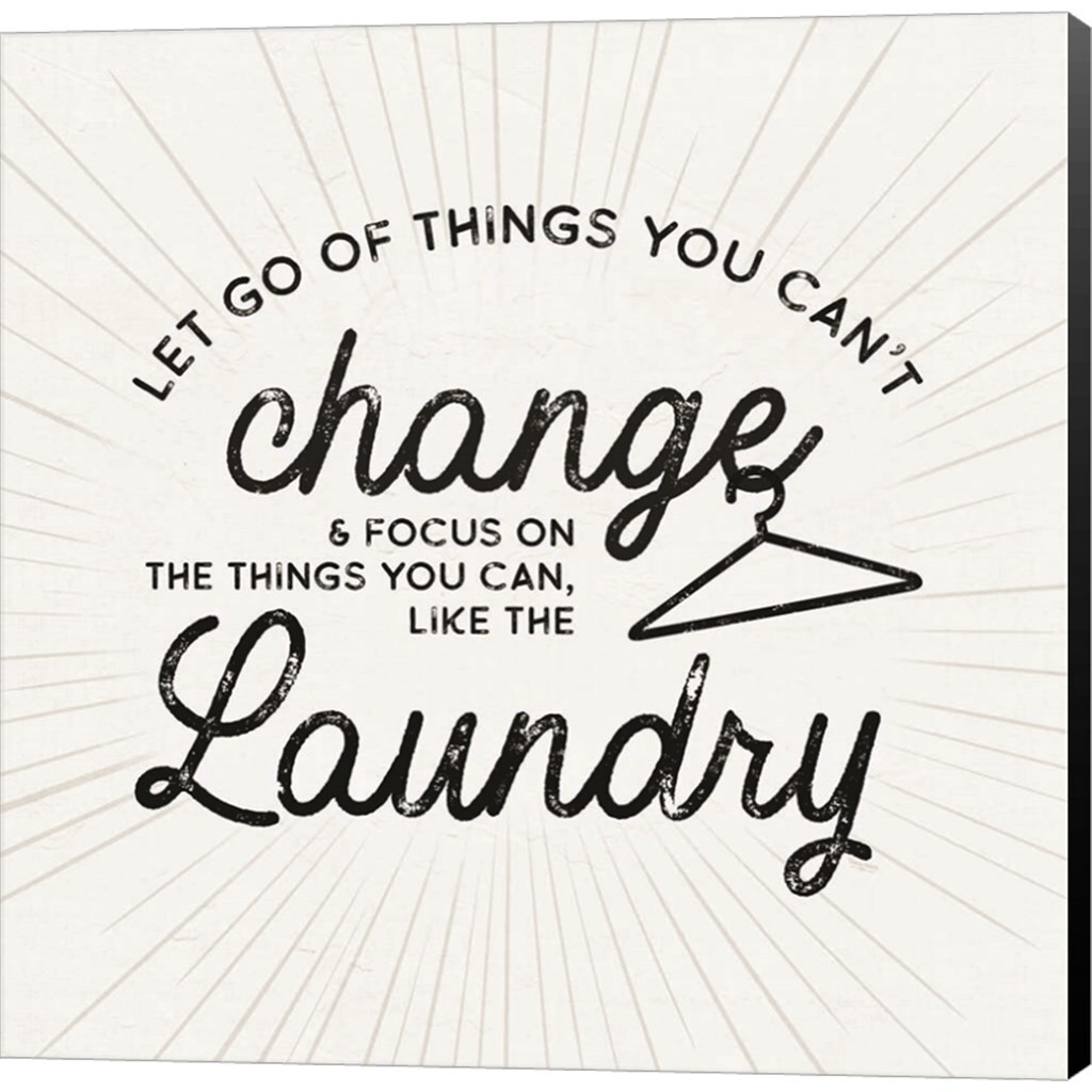 Laundry Art VII-Things can&#x27;t Change by Tara Reed 12&#x22; x 12&#x22; Canvas Wall Art
