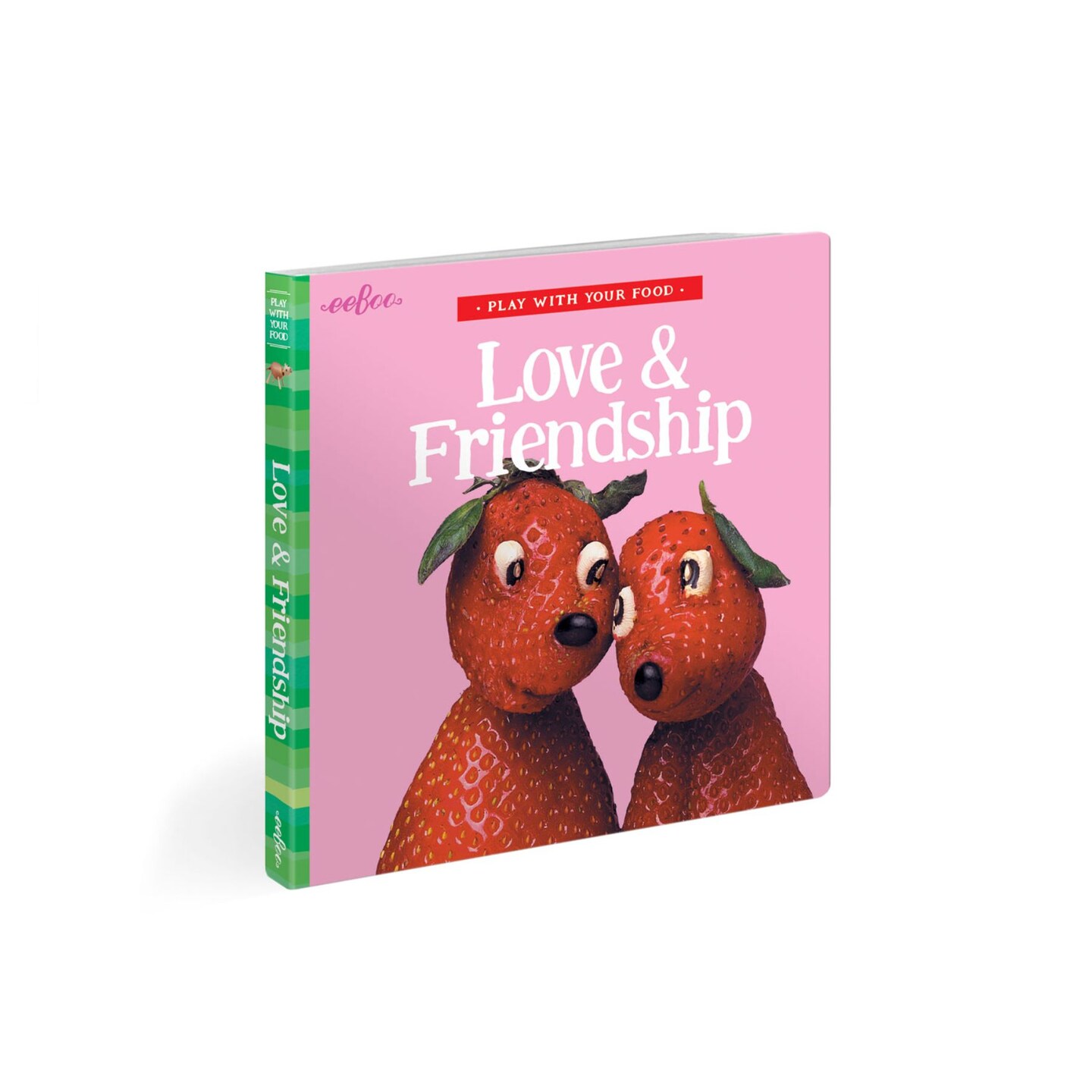 eeBoo Play with your Food Love & Friendship Board Book by Saxton Freymann