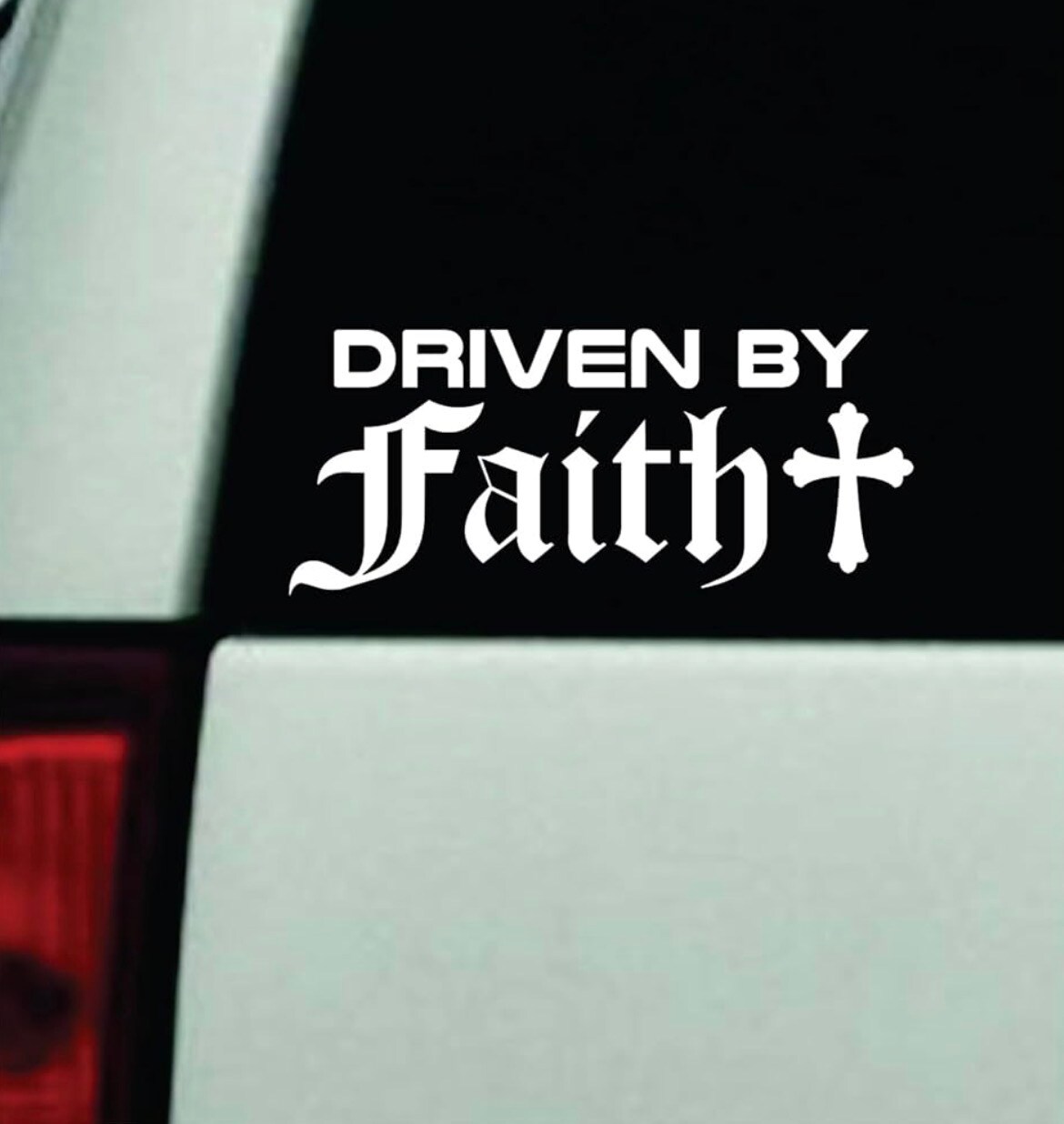 Driven By Faith Car Decal Bumper Sticker Vinyl Window Windshield