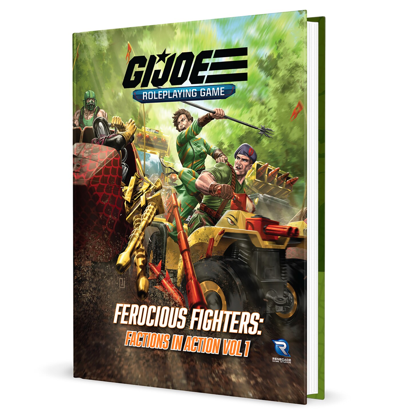 Renegade Games Studios: G.I. JOE Roleplaying Game Ferocious Fighters: Factions in Action Vol. 1 Sourcebook - Hardcover RPG Book