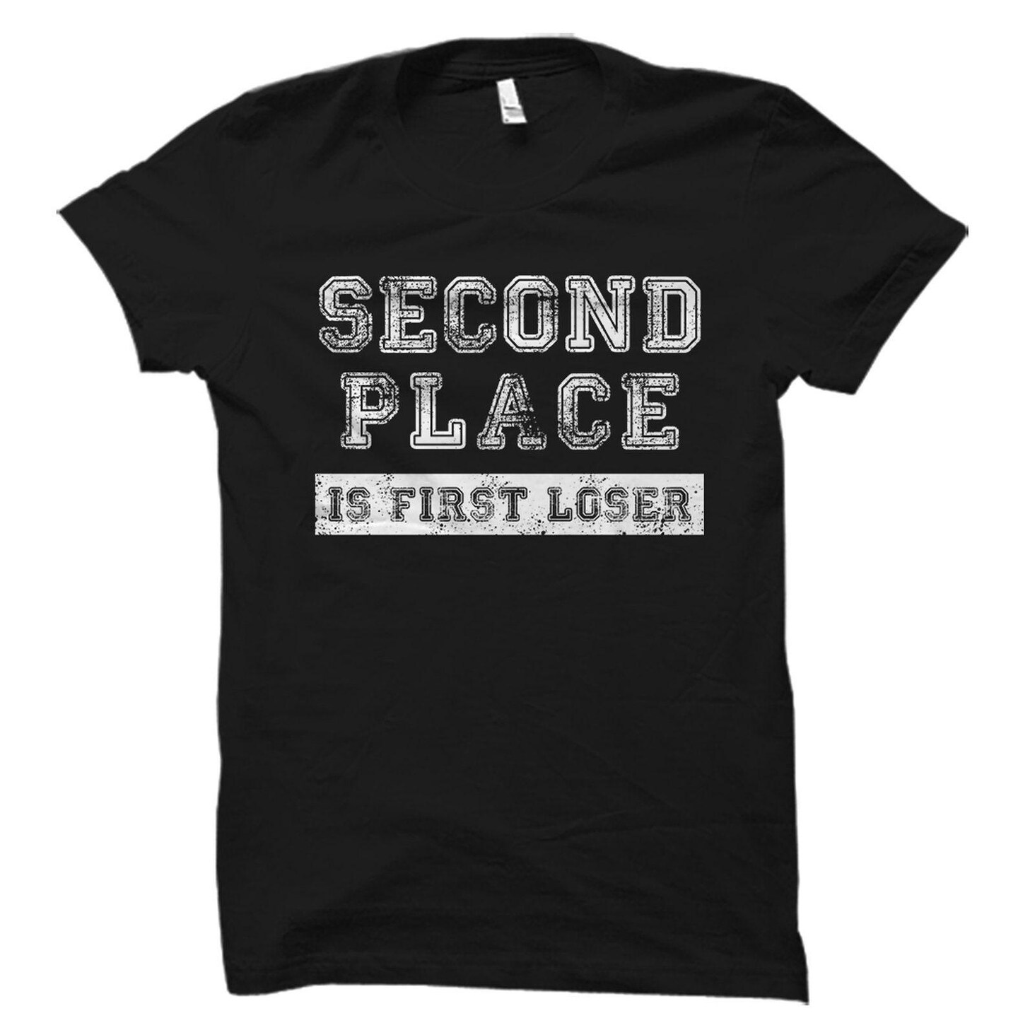 Funny Sports Gift, Funny Sports Shirt, Athlete Gift, Sports Competition Shirt, Gift For Sports Player, Second Place Is First Loser