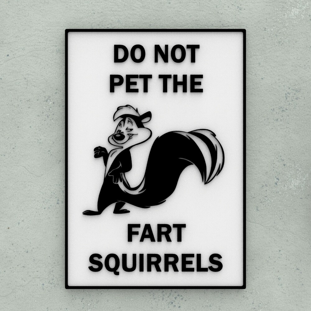 Funny Sign | Do Not Pet The Fart Squirrels product 2