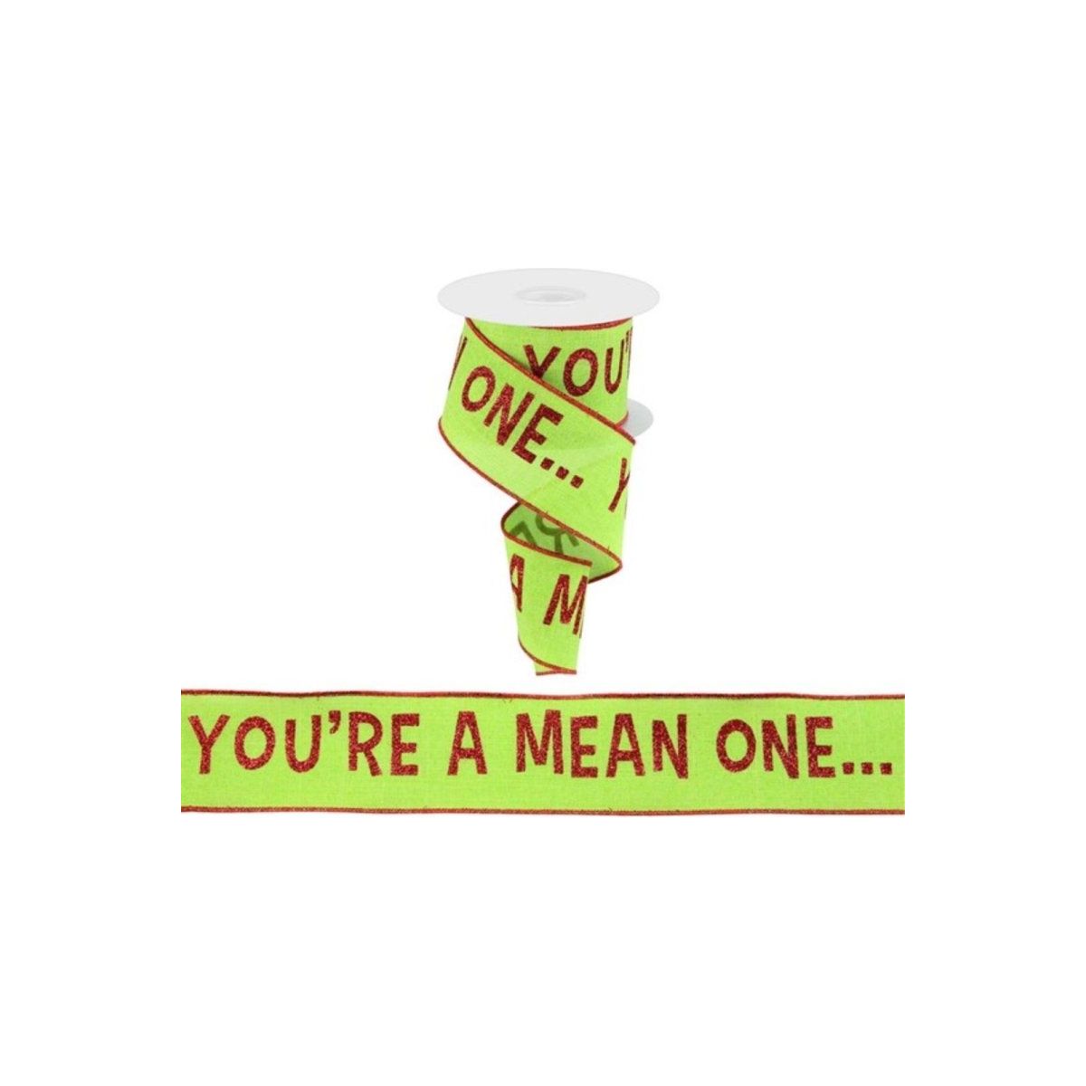 2.5&#x22; Your A Mean One Ribbon: Lime Green (10 Yards)