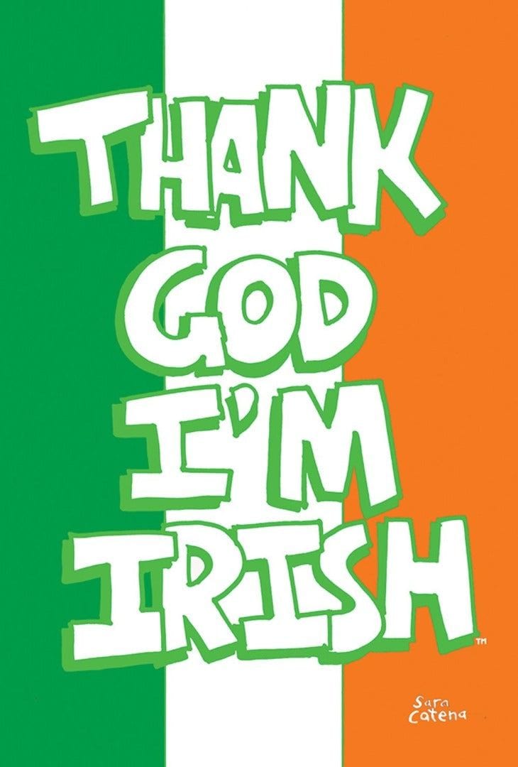 Thank God I&#x27;m Irish Garden Flag 2 Sided St Patricks