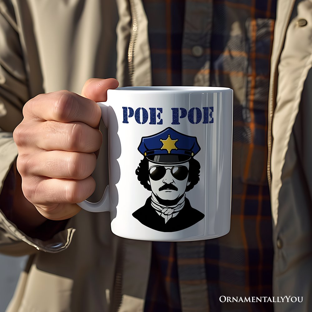 Police Edgar Allan Poe Poe Mug, Funny Gift