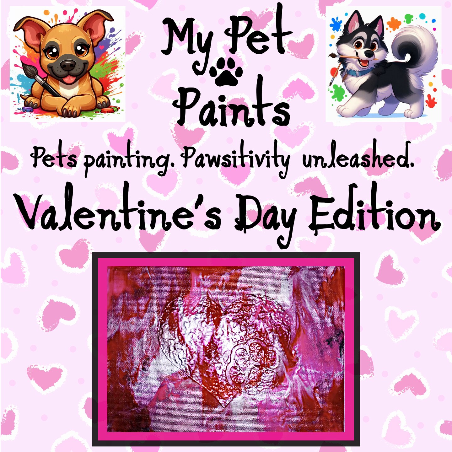 Valentine's Day Edition Pet Art Kit - by MyPetPaints - Dog Lick