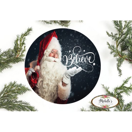 Believe Santa Claus Sign