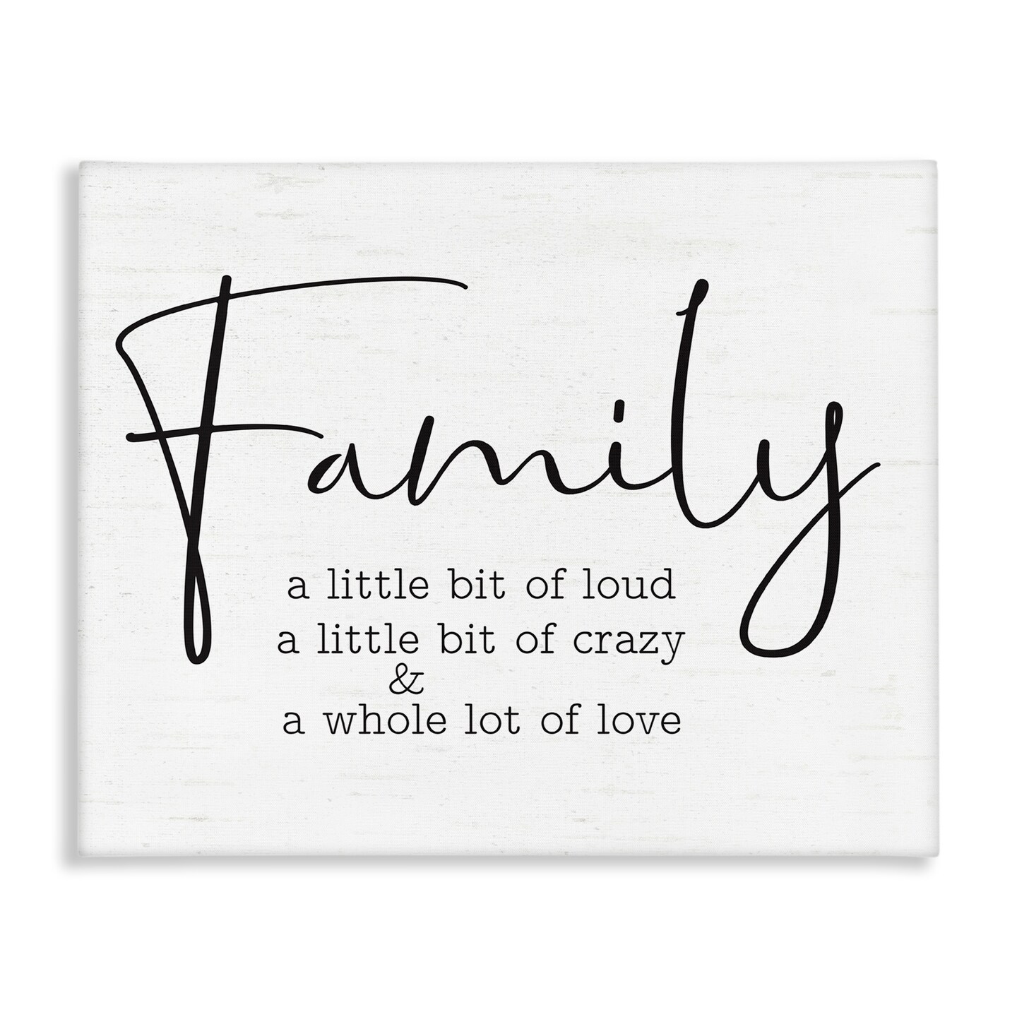 Stupell Industries Loud Crazy Love Family Canvas Wall Art Design by ...