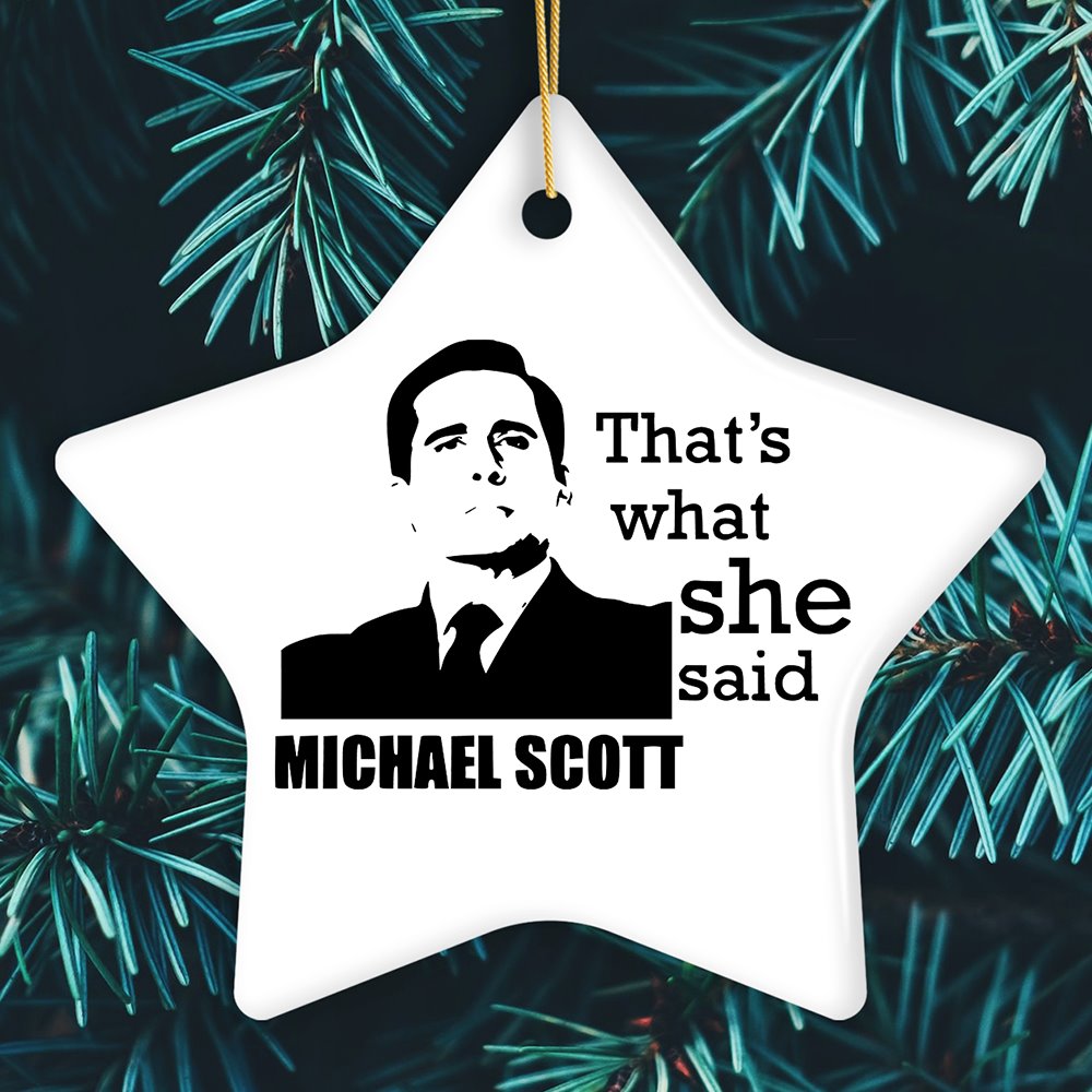 Michael Scott That&#x27;s What She Said Ornament, The Office Themed Christmas Decoration