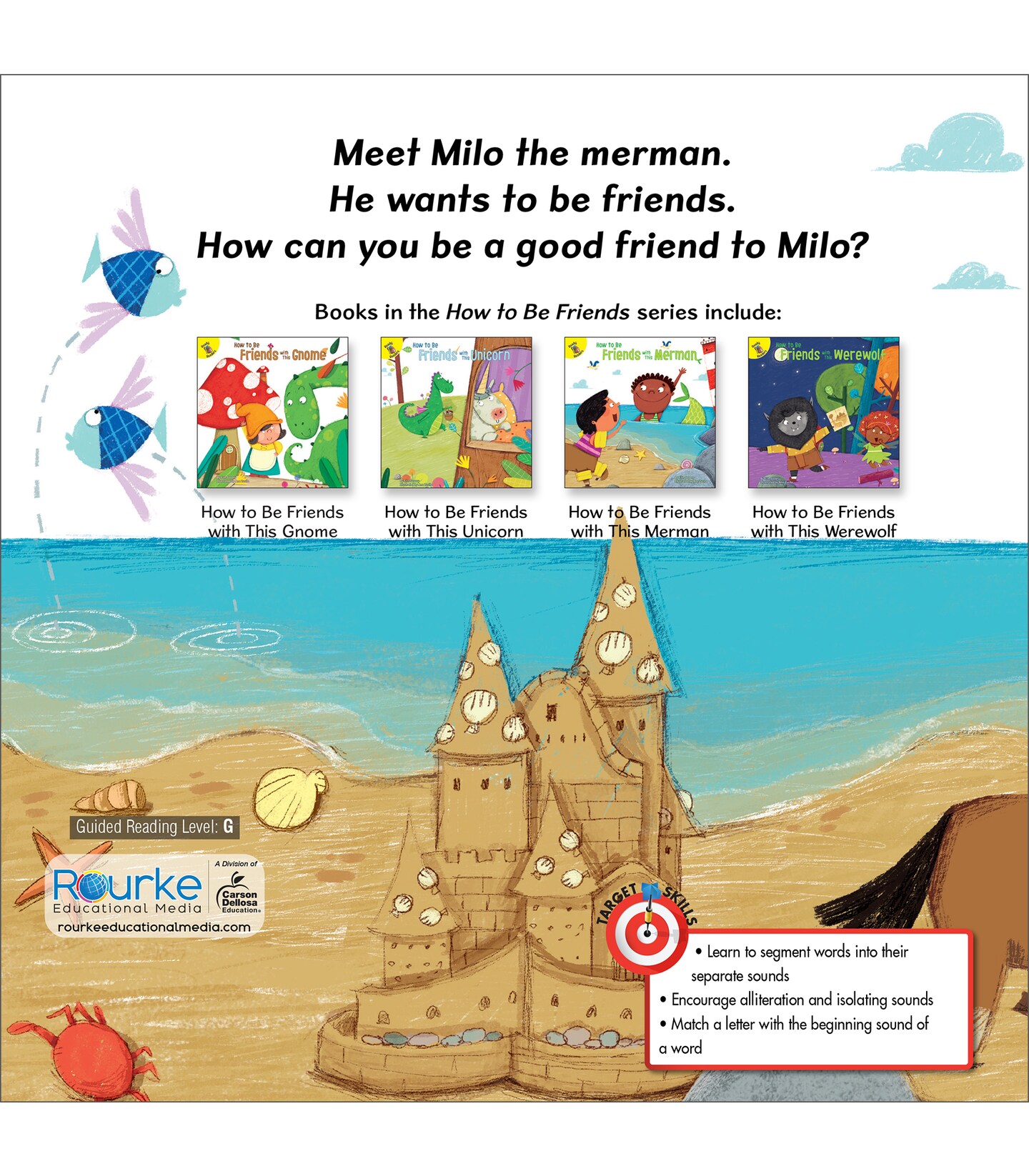 Rourke Educational Media How to Be Friends with This Merman&#x2014;Children&#x27;s Book About Making and Supporting New Friends, PreK-Grade 2 Leveled Readers (24 pgs) Reader