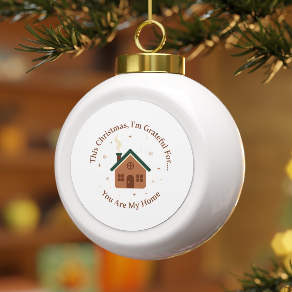 3" Ceramic Christmas Ball Ornament - You Are My Home - Bells / Round / 2.5" × 3"