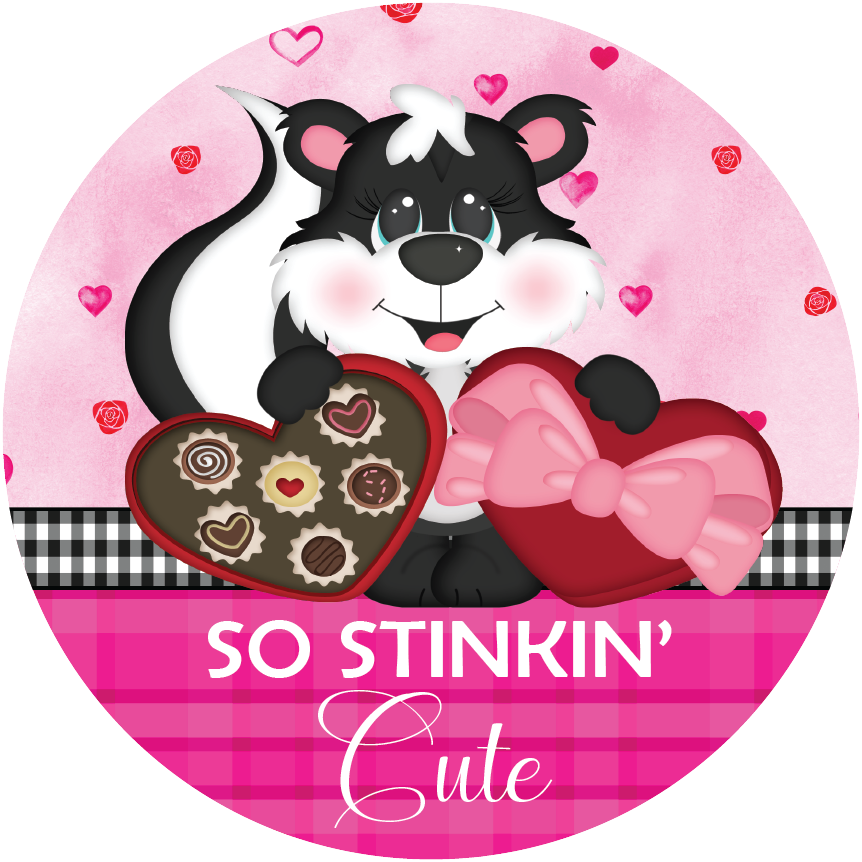 So Stinkin Cute Skunk Valentine Sign