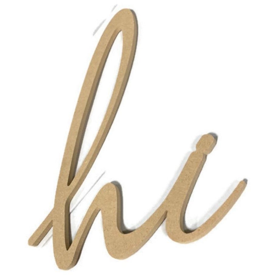 Hi Script Word Wood Cutout - Unfinished Wood