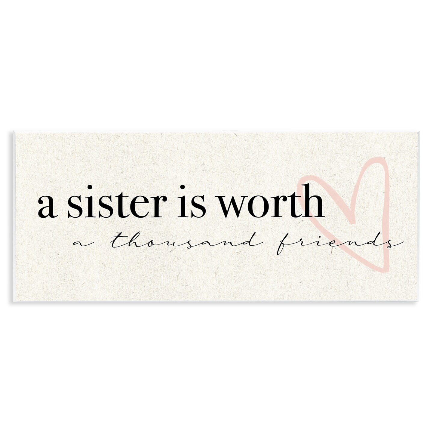 Stupell Industries Sister Worth Thousand Friends Phrase Wall Plaque Art