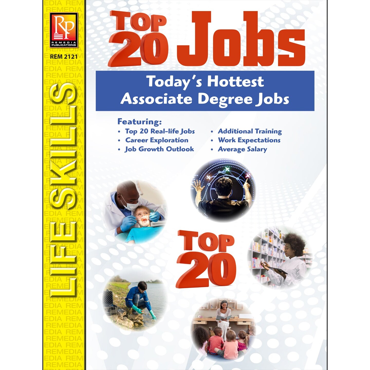 The Top 20 Jobs Series: Today&#x27;s Hottest Associate Degree Job
