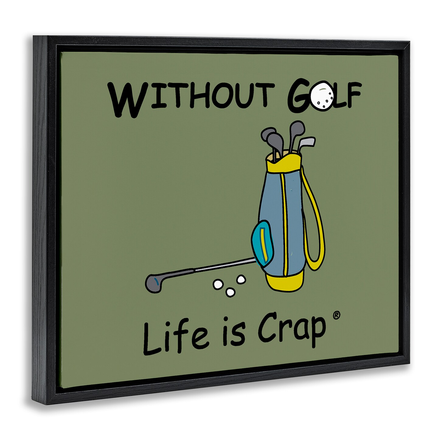 Stupell Industries Life Crap Without Golf Framed Floater Canvas Wall Art Design by LIC