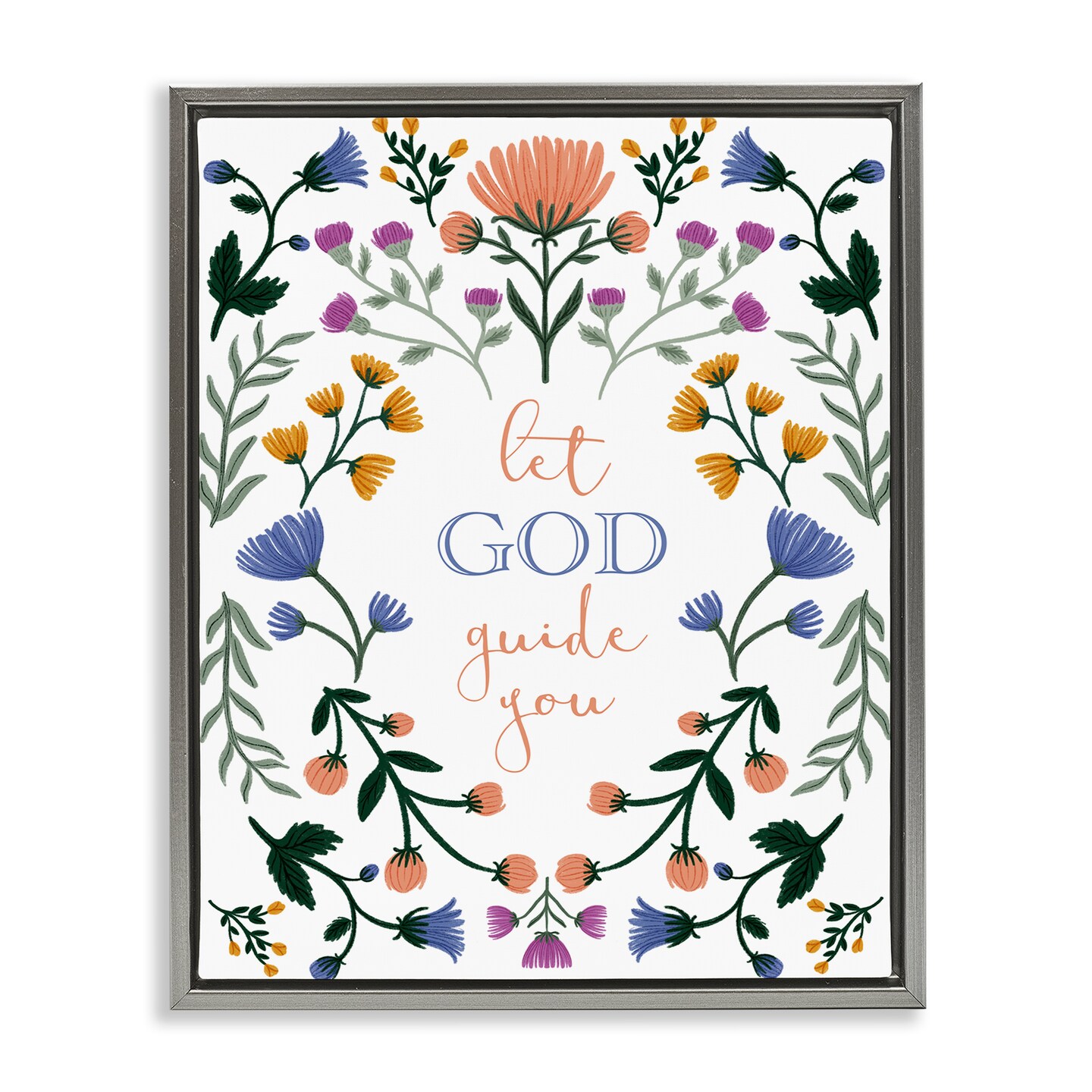 Stupell Industries Floral Let God Guide You Floating Frame Design by ...