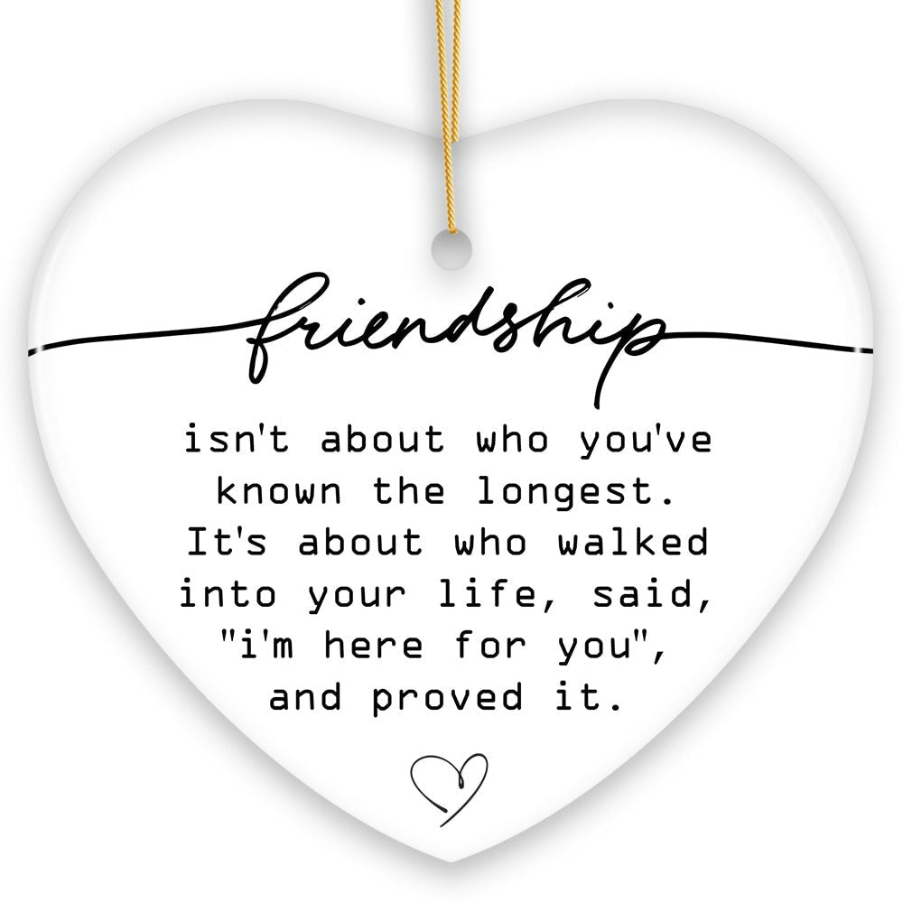 Friends are Here For You Quote Ornament, Sentimental Friendship Christmas Gift