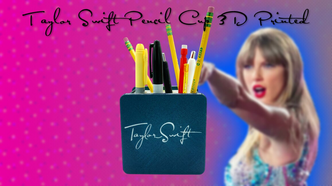 Taylor Swift Pencil Cup 3D Printed | MakerPlace by Michaels