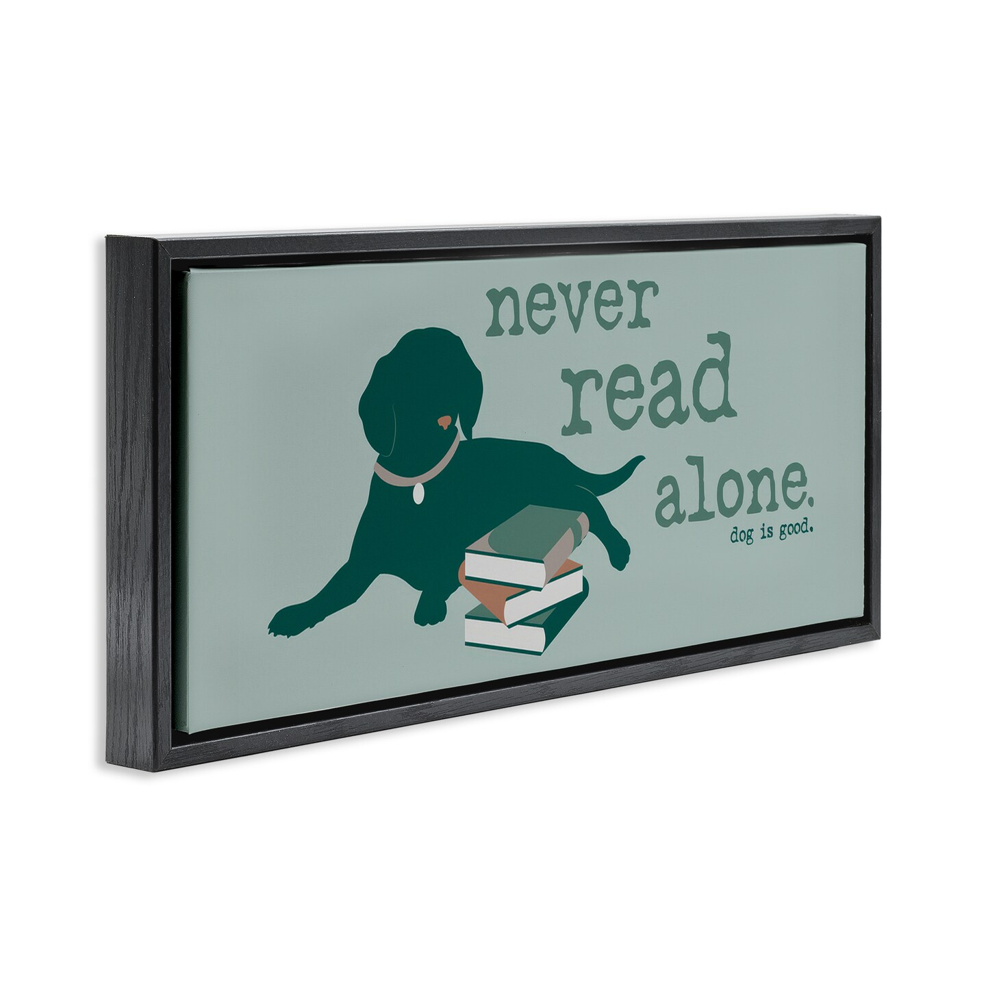 Stupell Industries Never Read Alone Dog Framed Floater Canvas Wall Art Design by Dog Is Good