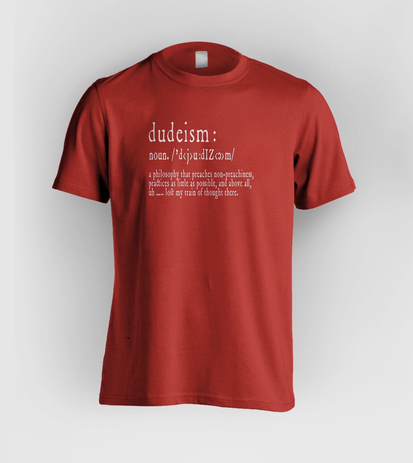 DUDEISM DEFINITION T-SHIRT | For The Philosophically Laid-Back Soul - FREE Shipping! product 6
