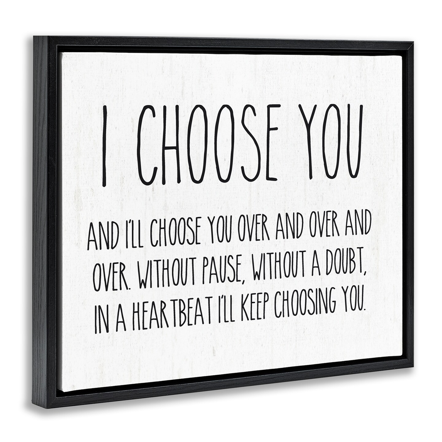 Stupell Industries I Choose You Romantic Love Quote Casual Typography Floating Frame Design By Lettered and Lined