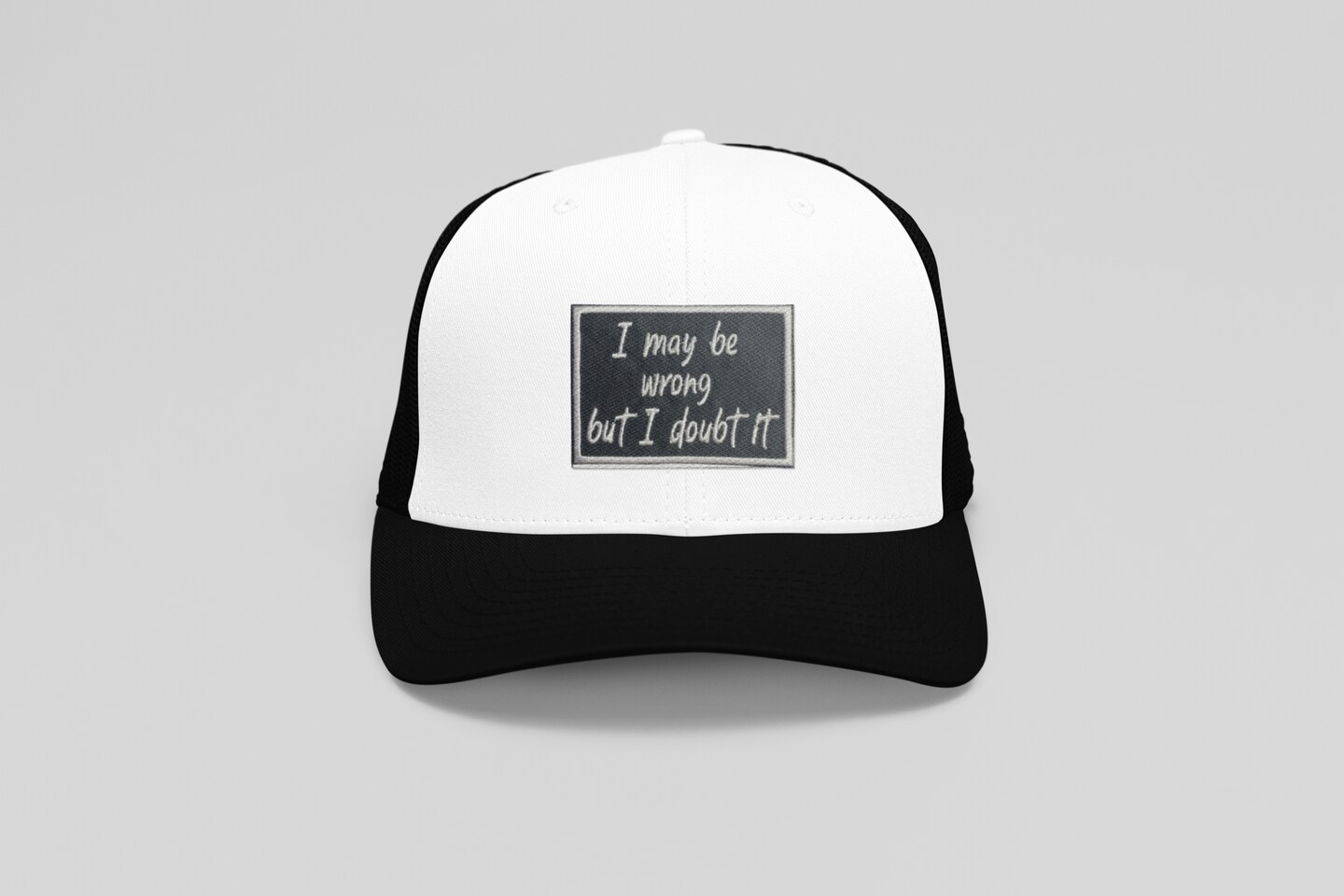 I May be Wrong But I Doubt it, Funny, Hat Bar, Embroidered, Iron on Patch