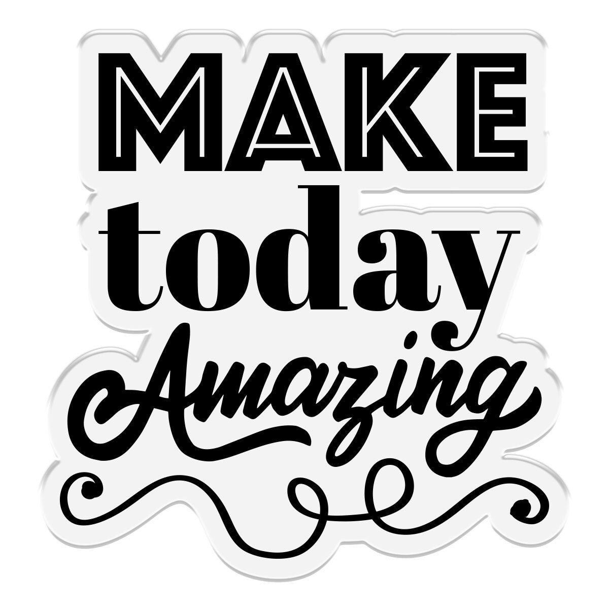 Crafter&#x27;s Companion Clear Acrylic Stamps-Make Today Amazing