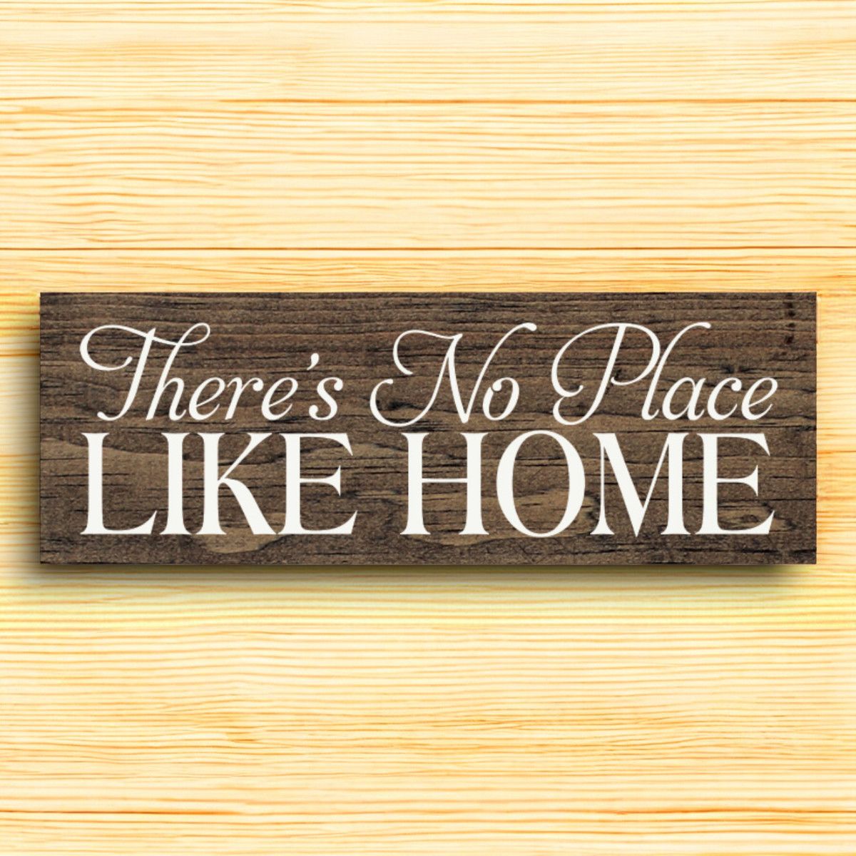 'There's No Place Like Home' Knotty Pine Wood Sign Small Rustic Wall Decor