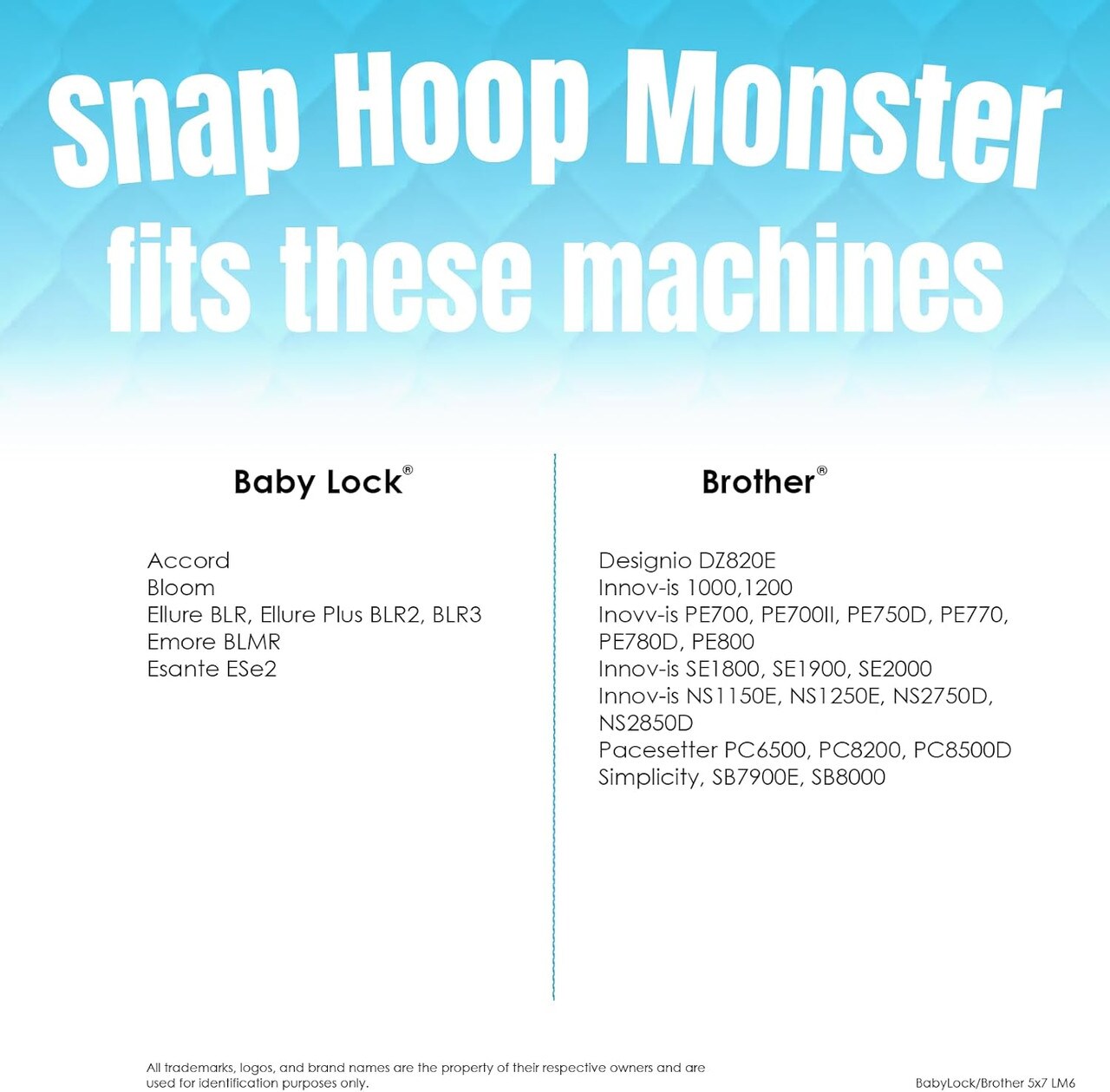DIME - Snap Hoop Monster 5 x 7 w/clamp down for Brother and Babylock Embroidery Machines - LM6 / SH00A6M