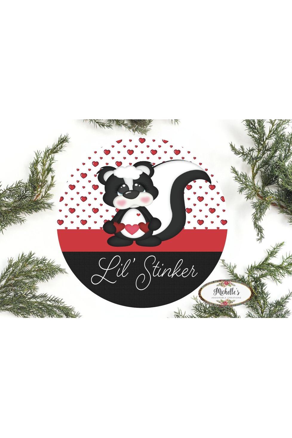 Lil Stinker Skunk Valentine Sign