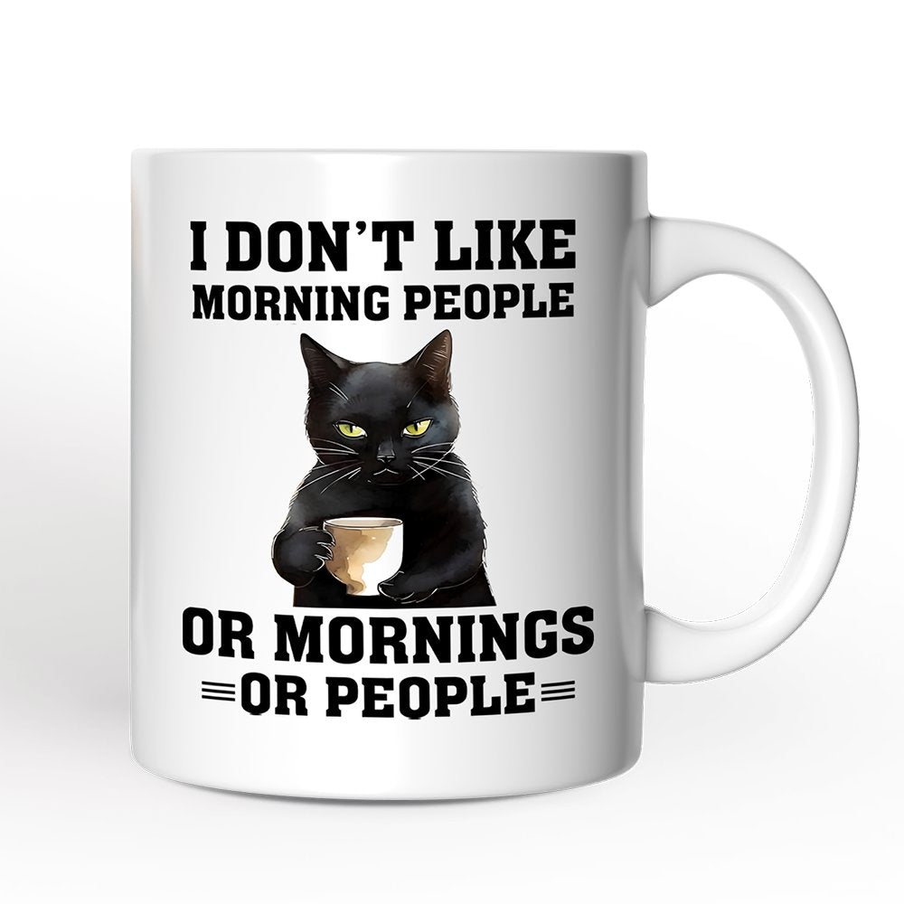 I Don't Like Morning People Mug, Sarcastic Black Cat Lover Gift