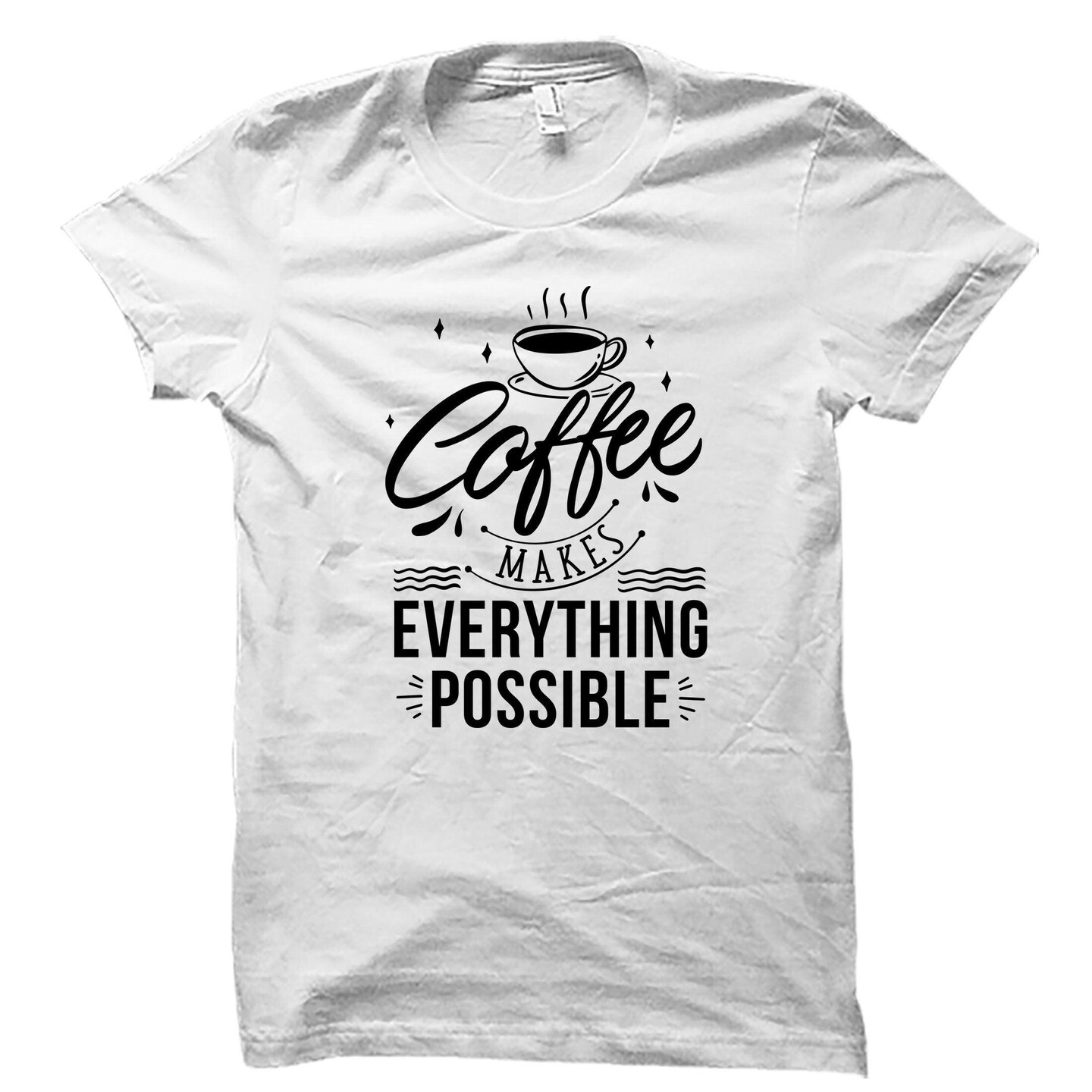 Coffee Lover Shirt, Coffee Shirt, Coffee Tee, Mom Shirt, Womens Coffee Shirt, Coffee Tshirt, Coffee Lover Tee, Coffee T-Shirt, Gift