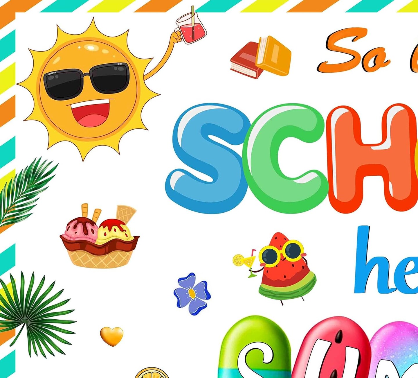 So Long School Hello Summer Backdrop Banner Colorful Sun Popsicle Party Decorations for Summer Vacation End of School Year Graduation Photography Background for Hawaii Pool Party Supplies