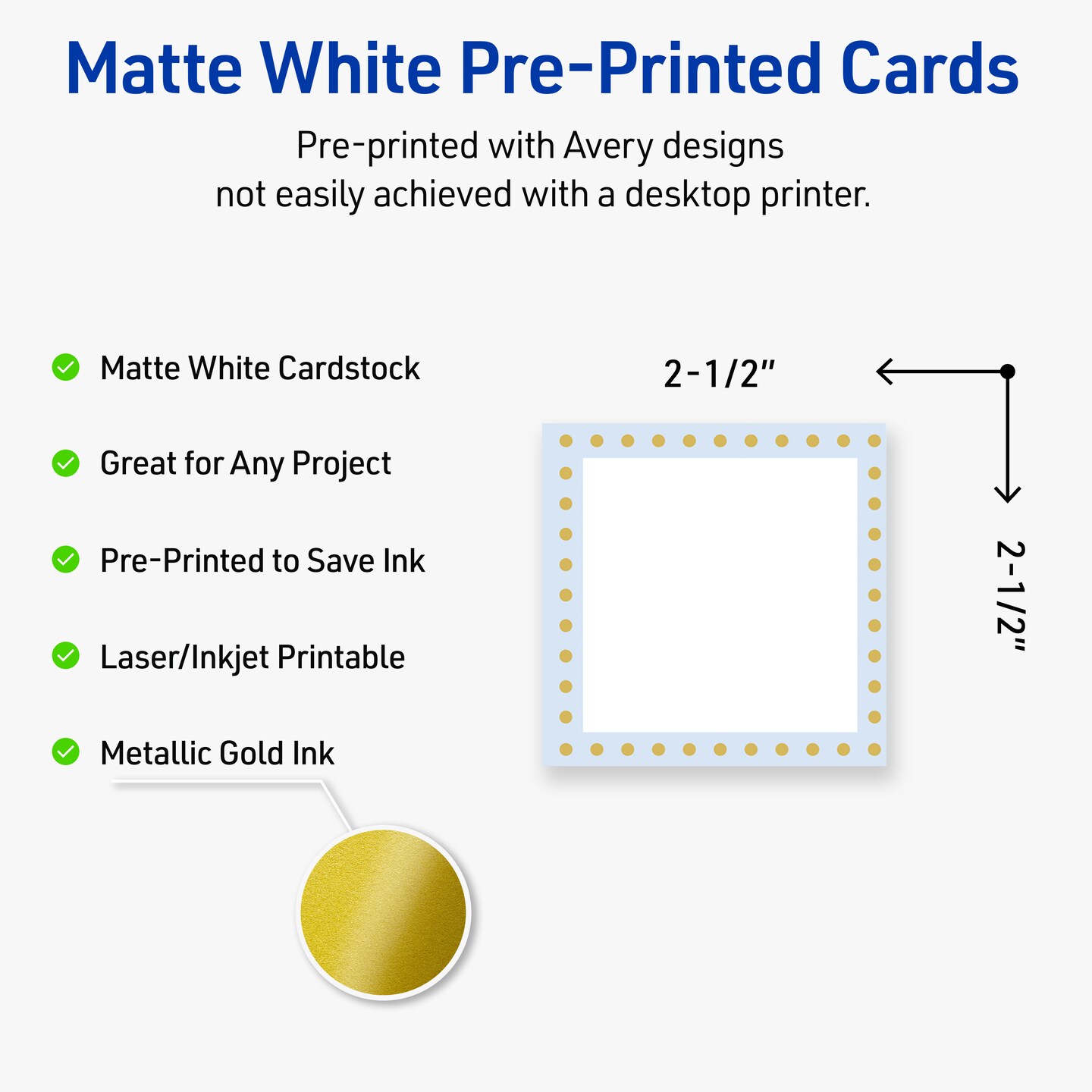 Avery Printable Square Cards, Gold Dots with Blue Border, 2.5&#x22; x 2.5&#x22;, Matte White Square Cards, Laser/Inkjet, 90ct, Great for Business Cards