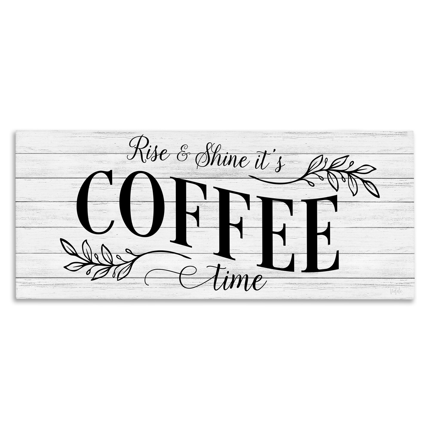 Stupell Industries Rise & Shine Coffee Time Canvas Wall Art Design by Natalie Carpentieri