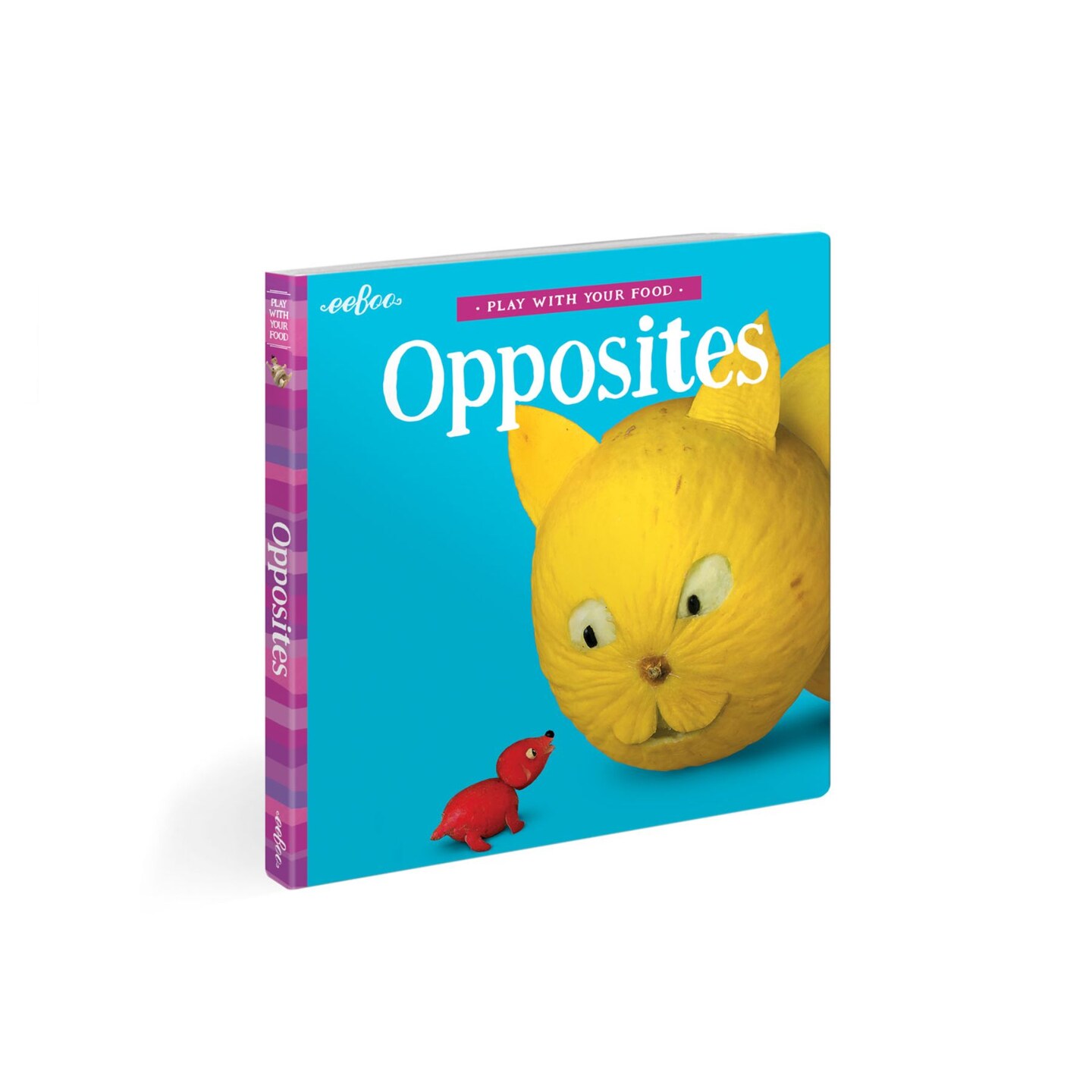 eeBoo Play with Your Food Opposites Board Book by Saxton Freymann